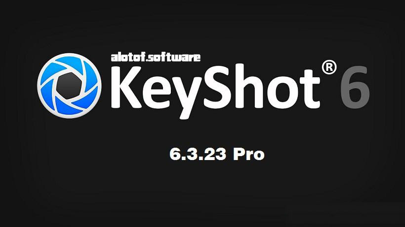 光线追踪与全域光3D渲染软件 Luxion Keyshot PRO 6.3.23 Win/Mac破解版